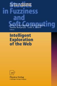 Book Cover for Intelligent Exploration of the Web by Piotr S Szczepaniak
