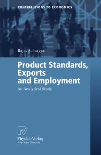 Book Cover for Product Standards, Exports and Employment by Rajat Acharyya