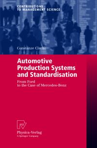 Book Cover for Automotive Production Systems and Standardisation by Constanze Clarke