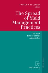 Book Cover for The Spread of Yield Management Practices by Fabiola Sfodera