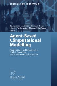Book Cover for Agent-Based Computational Modelling by Francesco C Billari, Thomas Fent, Alexia Prskawetz, Jürgen Scheffran