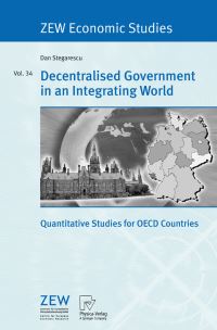 Book Cover for Decentralised Government in an Integrating World by Dan Stegarescu
