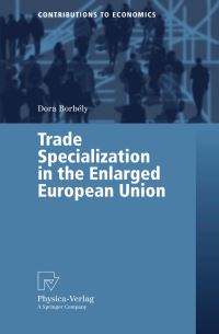 Book Cover for Trade Specialization in the Enlarged European Union by Dora Borbély