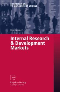 Book Cover for Internal Research & Development Markets by Eric Kasper