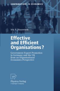Book Cover for Effective and Efficient Organisations? by Iris A Hauswirth