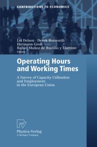Book Cover for Operating Hours and Working Times by Lei Delsen, Derek Bosworth, Hermann Groß, Rafael Muñoz de Bustillo y Llorente