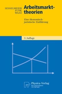 Book Cover for Arbeitsmarkttheorien by Werner Sesselmeier, Lothar Funk, Bernd Waas