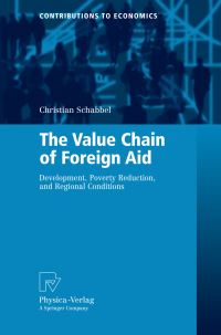 Book Cover for The Value Chain of Foreign Aid by Christian Schabbel