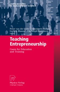 Book Cover for Teaching Entrepreneurship by Peter van der Sijde, Annemarie Ridder, Gerben Blaauw, Christoph Diensberg