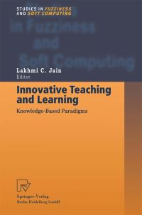 Book Cover for Innovative Teaching and Learning by Professor Lakhmi C Jain