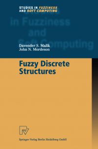 Book Cover for Fuzzy Discrete Structures by Davender S Malik, John N Mordeson