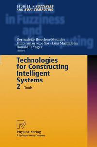 Book Cover for Technologies for Constructing Intelligent Systems 2 by Bernadette BouchonMeunier, Julio GutierrezRios, Luis Magdalena, Ronald R Yager