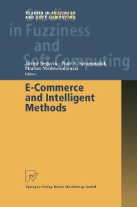 Book Cover for E-Commerce and Intelligent Methods by Javier Segovia, Piotr S Szczepaniak, Marian Niedzwiedzinski
