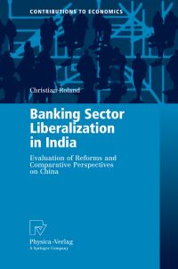 Book Cover for Banking Sector Liberalization in India by Christian Roland
