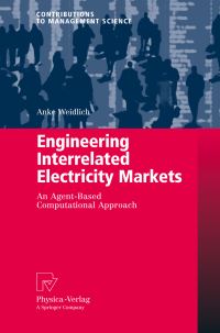 Book Cover for Engineering Interrelated Electricity Markets by Anke Weidlich