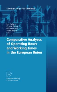 Book Cover for Comparative Analyses of Operating Hours and Working Times in the European Union by Lei Delsen, Frank Bauer, Gilbert Cette, Mark Smith