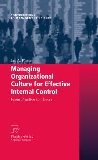 Book Cover for Managing Organizational Culture for Effective Internal Control by Jan A Pfister