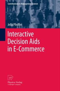 Book Cover for Interactive Decision Aids in E-Commerce by Jella Pfeiffer