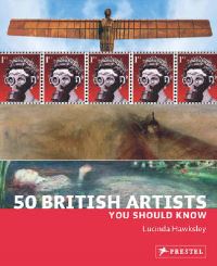 Book Cover for 50 British Artists You Should Know by Lucinda Hawksley