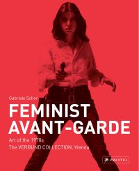 Book Cover for The Feminist Avant-Garde by Galleria nazionale darte moderna Italy, Sammlung Verbund