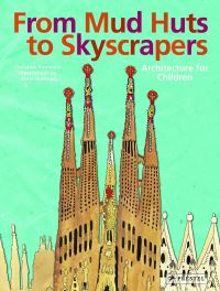Book Cover for From Mud Huts to Skyscrapers by Christine Paxmann, Anne Ibelings