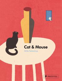 Book Cover for Cat & Mouse by Britta Teckentrup