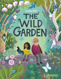 Book Cover for The Wild Garden by Cynthia Cliff