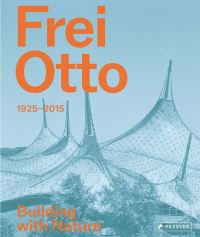 Book Cover for Frei Otto by Joaquín Medina Warmburg, Anna Maria Meister