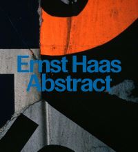 Book Cover for Ernst Haas - Abstract by Ernst Haas