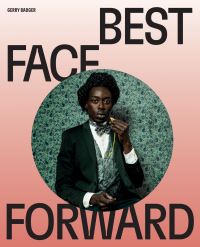 Book Cover for Best Face Forward by Gerry Badger