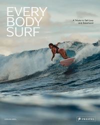 Book Cover for Every Body Surf by Carolina Amell