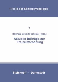 Book Cover for Aktuelle Beiträge Zur Freizeitforschung by R SchmitzScherzer