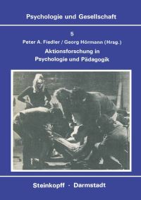 Book Cover for Aktionsforschung in Psychologie Und Pädagogik by PA Fiedler, G Hörmann