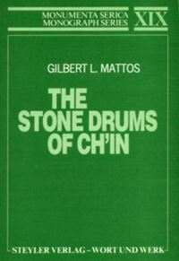 Book Cover for The Stone Drums of Ch'in by Gilbert Mattos