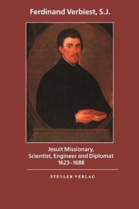 Book Cover for Jesuit Missionary, Scientist, Engineer and Diplomat by John Witek