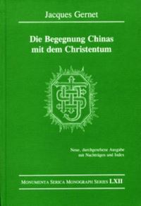 Book Cover for Die Begegnung Chinas Mit Dem Christentum by Jacques Gernet