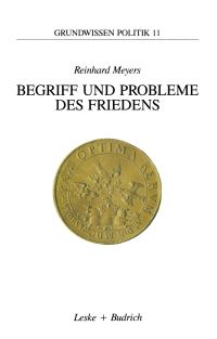 Book Cover for Begriff Und Probleme Des Friedens by Reinhard Meyers