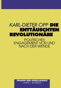 Book Cover for Die Enttäuschten Revolutionäre by KarlDieter Opp