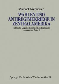 Book Cover for Wahlen Und Antiregimekriege in Zentralamerika by Michael Krennerich