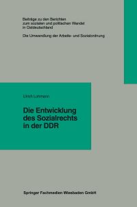 Book Cover for Die Entwicklung Des Sozialrechts in Der DDR by Ulrich Lohmann
