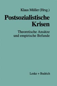 Book Cover for Postsozialistische Krisen by Klaus Müller