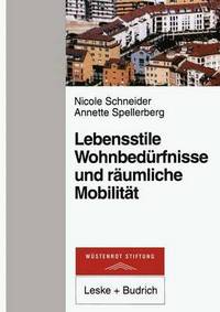 Book Cover for Lebensstile, Wohnbedurfnisse Und Raumliche Mobilitat by Nicole Schneider