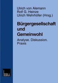 Book Cover for Burgergesellschaft Und Gemeinwohl by Ulrich von Alemann