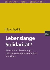 Book Cover for Lebenslange Solidarität? by Marc Szydlik