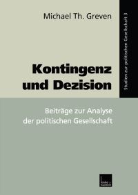 Book Cover for Kontingenz Und Dezision by Michael Th Greven