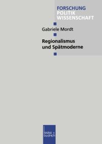 Book Cover for Regionalismus Und Spätmoderne by Gabriele Mordt