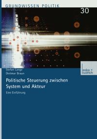 Book Cover for Politische Steuerung Zwischen System Und Akteur by Stefan Lange, Dietmar Braun