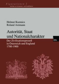 Book Cover for Autorität, Staat Und Nationalcharakter by Helmut Kuzmics, Roland Axtmann