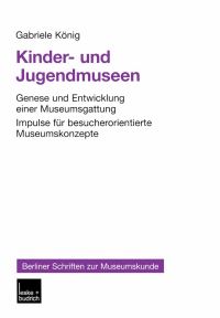 Book Cover for Kinder- Und Jugendmuseen by Gabriele König