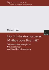 Book Cover for Der Zivilisationsprozess: Mythos Oder Realität? by Michael Hinz